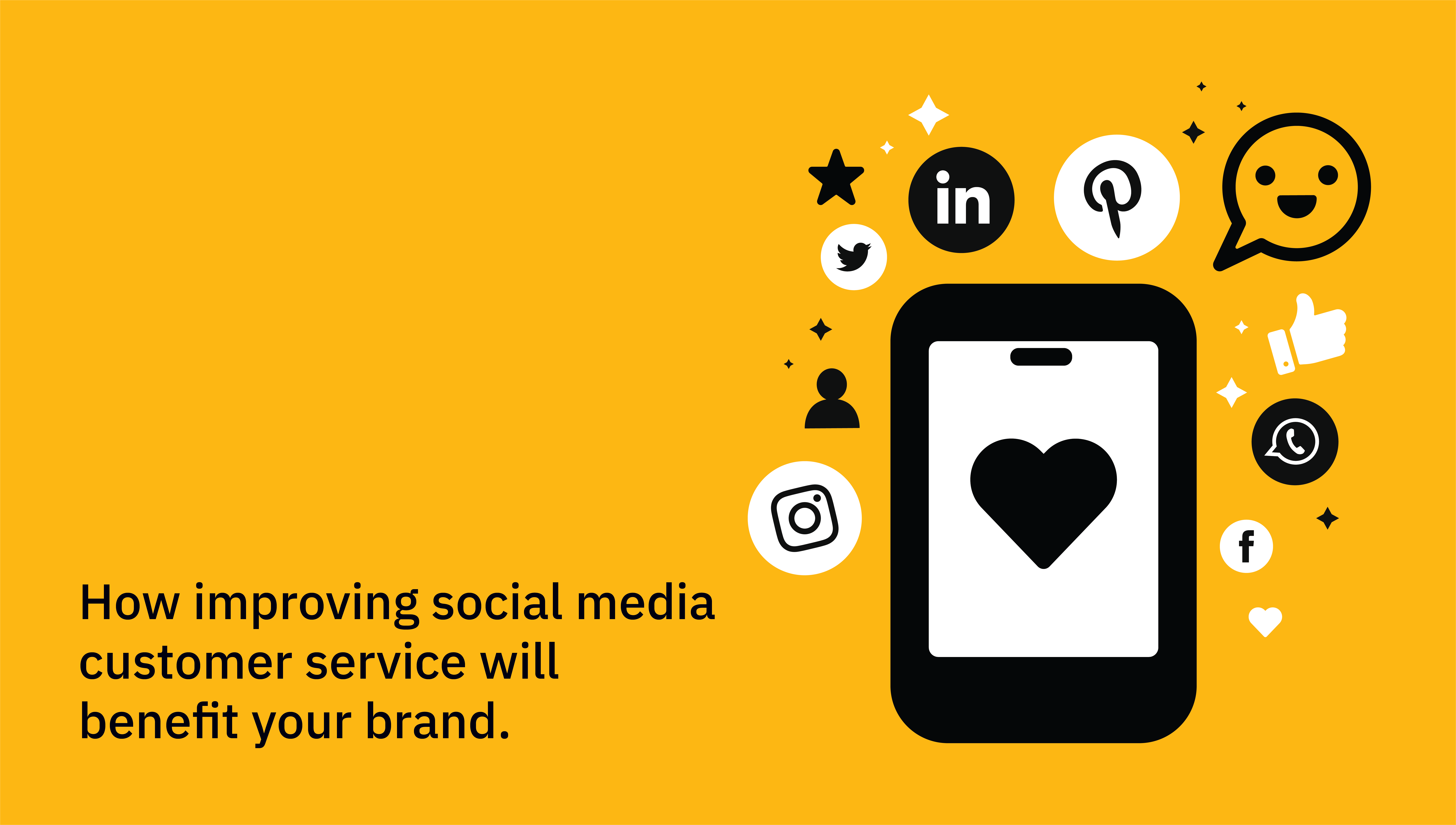 How to improving social media customer service will benefit your brand.